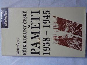 náhled knihy - Křik Koruny české : paměti 1938-1945 : náš kulturní odboj za války