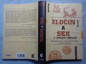 náhled knihy - Zločin a sex v českých dějinách: manželské spory a sexuální kriminalita v raném novověku