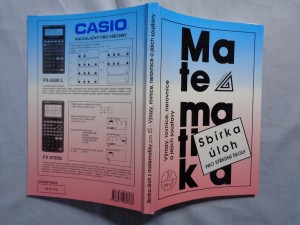 náhled knihy - Sbírka úloh z matematiky: Výrazy, rovnice, nerovnice a jejich soustavy
