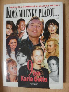 náhled knihy - Když milenky pláčou- : devět žen Karla Gotta