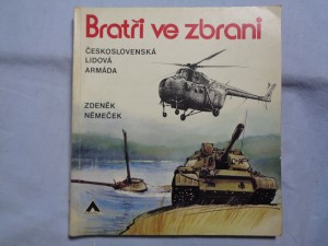 náhled knihy - Bratři ve zbrani - Československá lidová armáda
