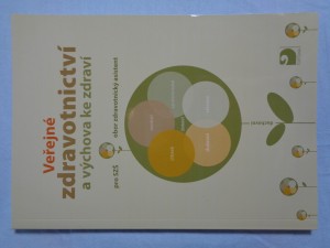 náhled knihy - Veřejné zdravotnictví a výchova ke zdraví : pro SZŠ, obor zdravotnický asistent