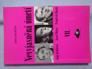 náhled knihy - Nevyjasněná úmrtí. VII., Jana Rybářová, Karel Höger, František Husák