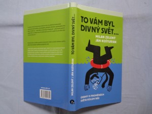 náhled knihy - To vám byl divný svět...: úvahy o proměnách světa kolem nás