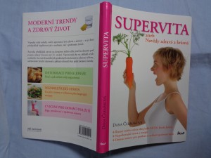 náhled knihy - Supervita, aneb, Navždy zdravá a krásná : řízená vnitřní očista těla podle MUDr. Josefa Jonáše