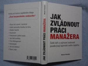 náhled knihy - Jak zvládnout práci manažera : čeští lídři a zajímavé osobnosti poodkrývají tajemství svého úspěchu
