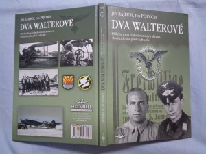 náhled knihy - Dva Walterové : příběhy dvou československých občanů, sloužících jako piloti Luftwaffe