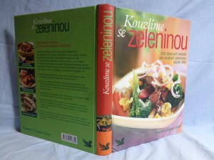 náhled knihy - Kouzlíme se zeleninou: 250 lákavých návodů, jak obohatit zeleninou každé jídlo
