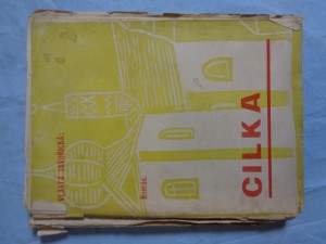 náhled knihy - Cilka: románek důvěřivé dívky: Psáno r. 1935-37