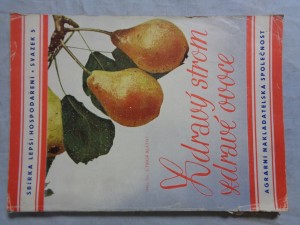 náhled knihy - Zdravý strom - zdravé ovoce! návody k ochraně ovocných plodin před škodlivými činiteli