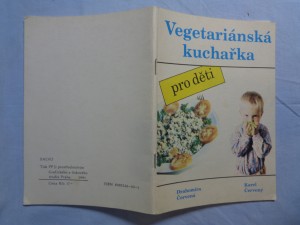 náhled knihy - Vegetariánská kuchařka : vegetariánství v teorii a v praxi ; 300 receptů