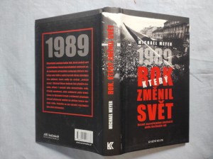 náhled knihy - Rok, který změnil svět : 1989 : dosud nezveřejněné okolnosti pádu berlínské zdi