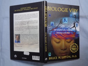 náhled knihy - Biologie víry : jak uvolnit sílu vědomí, hmoty a zázraků