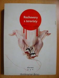náhled knihy - Rozhovory s teroristy : antologie současného anglofonního politického dramatu
