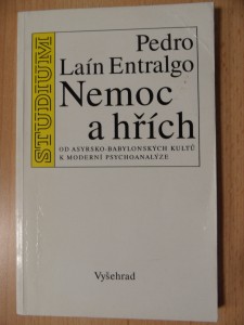 náhled knihy - Nemoc a hřích : od asyrsko-babylonských kultů k moderní psychoanalýze