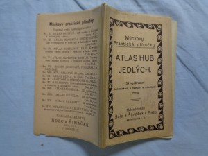 náhled knihy - Mückovy praktické příručky: Atlas hub jedlých. 54 vyobrazení barvotiskem, s českými a latinskými jmeny.