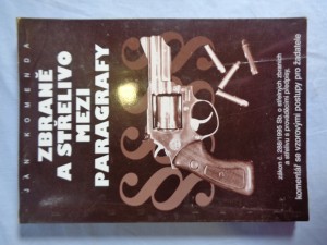 náhled knihy - Zbraně a střelivo mezi paragrafy (Věnování autora)