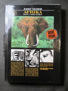 náhled knihy - Afrika : život a smrt zvířat : vyprávění o afrických zvířatech, přírodě a lidech od Dračích hor na sever