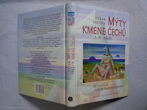 náhled knihy - Mýty kmene Čechů: (7.-10. století): tři studie ke starým pověstem českým