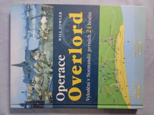 náhled knihy - Operace Overlord: invaze v Normandii: prvních 24 hodin
