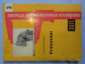 náhled knihy - Frézování: určeno frézařům, zájemcům z řad dělníků, mistrů, technologů, dorostu a žákům prům. škol