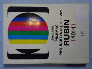 náhled knihy - Přijímač pro barevnou televizi Rubín (401-1)
