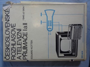 náhled knihy - Československé rozhlasové a televizní přijímače  I a II (1946 až 1964)