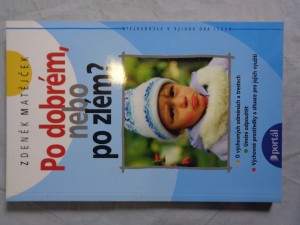 náhled knihy - Po dobrém, nebo po zlém?