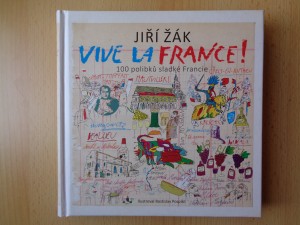 náhled knihy - Vive la France!: 100 polibků sladké Francie