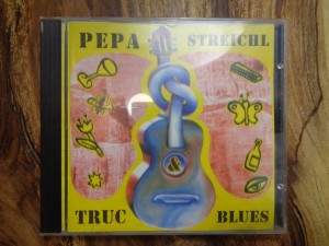 náhled knihy - Pepa Streichl & Truc Blues – Pepa Streichl & Truc Blues
