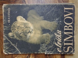 náhled knihy - O lvíčku Simbovi: veselé i smutné příhody ze života lvího koťátka v africké stepi, ve zvěřinci a v zoologické zahradě