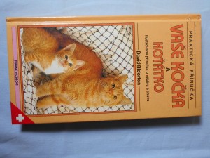 náhled knihy - Vaše kočka a koťátko : ilustrovaná příručka o výběru a chovu
