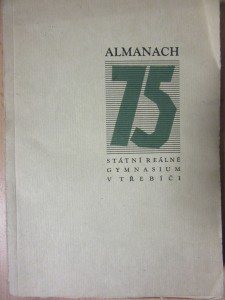 náhled knihy - Almanach : 75 let gymnasia v Třebíči