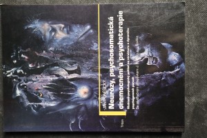 náhled knihy - Neurózy, psychosomatická onemocnění a psychoterapie : hlubinně-psychologický pohled na strukturu a dynamiku psychogenních poruch