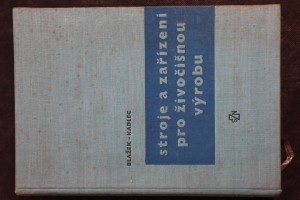 náhled knihy - Stroje a zařízení pro živočišnou výrobu : Učebnice pro vys. školy zeměd., stud. obor mechanizace zeměd. výroby a stud. obor zootechnika