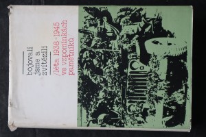 náhled knihy - Bojovali jsme a zvítězili : léta 1938-1945 ve vzpomínkách pamětníků