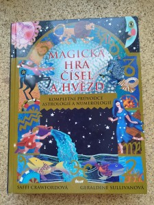 náhled knihy - Magická hra čísel a hvězd : kompletní průvodce astrologií a numerologií