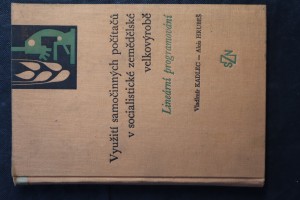 náhled knihy - Využití samočinných počítačů v socialistické zemědělské velkovýrobě : lineární programování