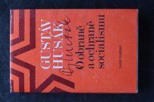 náhled knihy - O obraně a ochraně socialismu : výbor z projevů a statí 1969-1981