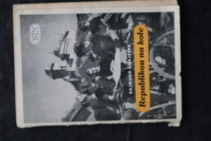 náhled knihy - Republikou na kole : Cyklistické výlety a tury vybral a popsal Rajmund Šnajper