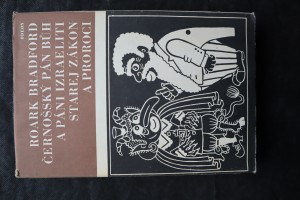 náhled knihy - Černošský Pán Bůh a páni Izraeliti ; Starej zákon a proroci