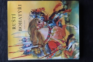 náhled knihy - Ruští bohatýři (Byliny) : [pro děti od 7 let]
