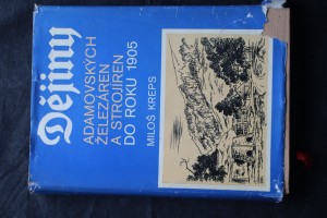 náhled knihy - Dějiny Adamovských železáren a strojíren do roku 1905