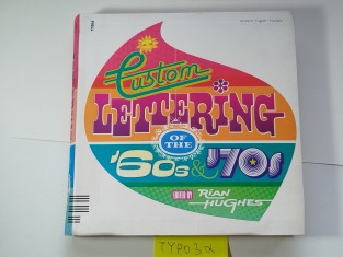 náhled knihy - Custom Lettering of the 60s & 70s