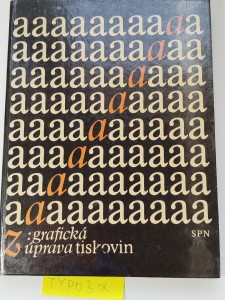 náhled knihy - Grafická úprava tiskovin pro 4. ročník střední průmyslové školy grafické (studijní obor polygrafie)