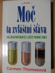 náhled knihy - Moč, ta zvláštní šťáva : jak diagnostikovat a léčit pomocí moči