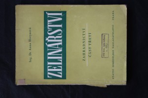 náhled knihy - Zelinářství : učeb. text pro zeměd. techn. školy, odbor pěstitelský. Část 3, Zahradnictví