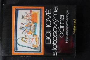 náhled knihy - Bohové s lotosovýma očima : hinduistické mýty v indické kultuře tří tisíciletí