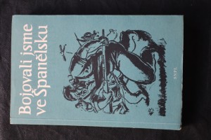 náhled knihy - Bojovali jsme ve Španělsku : českoslovenští dobrovolníci mezinárodních brigád ve Španělsku 1936-1939