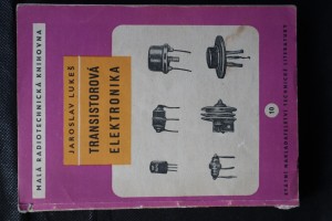 náhled knihy - Transistorová elektronika : Určeno pro prac. v prům. sdělovací techniky